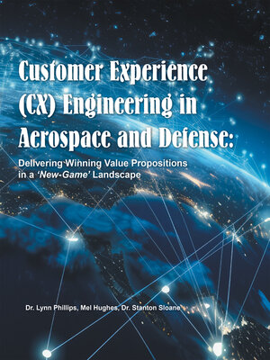 cover image of Customer Experience (CX) Engineering in Aerospace and Defense